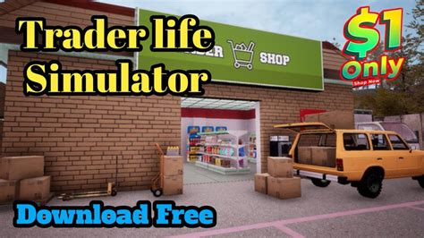 trader life simulator download pc.